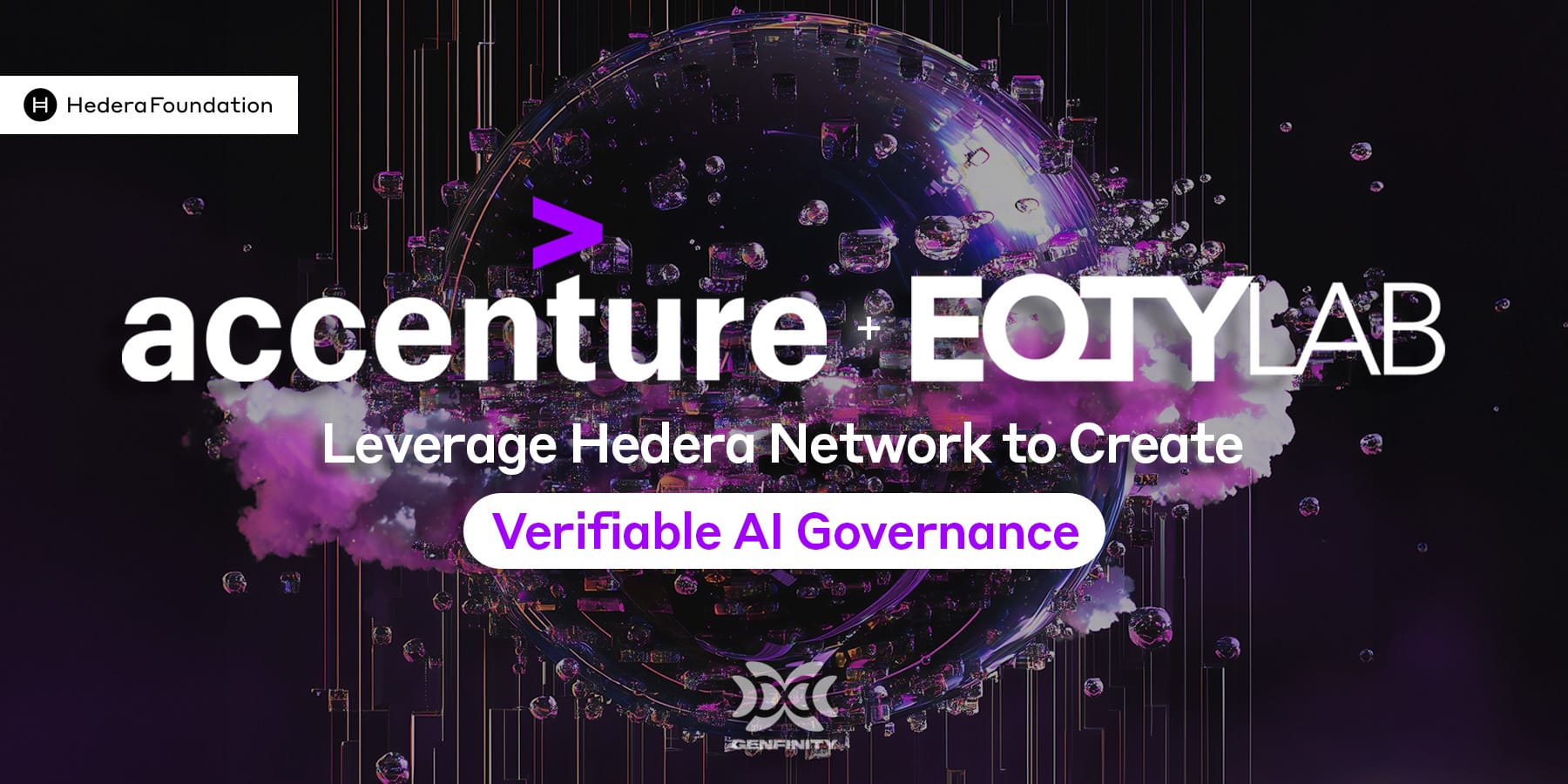 Accenture, EQTY Lab and Hedera Foundation Partner on Public Sector AI  Governance Solutions - Genfinity - Web3 Education & News