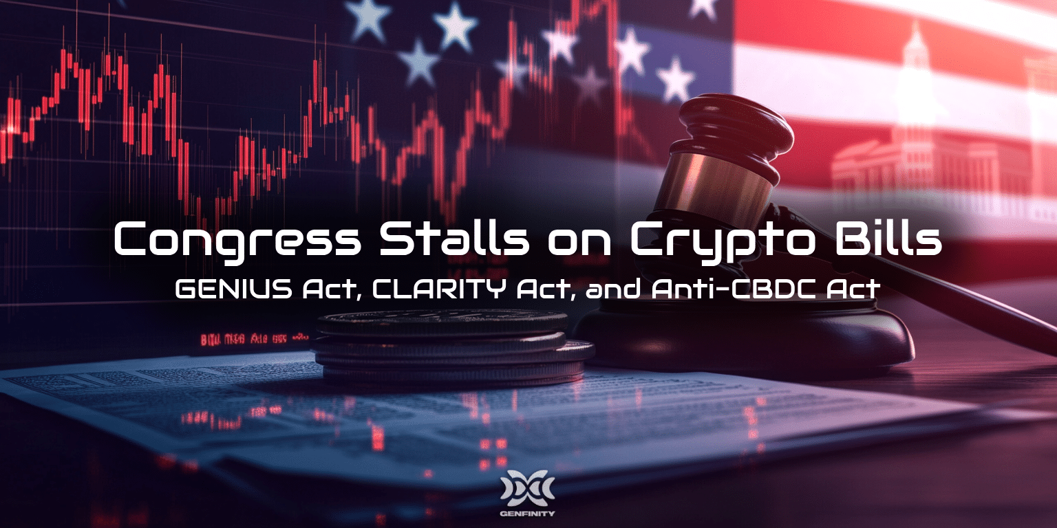 Congress Stalls Progress on GENIUS Act, CLARITY Act, and Anti-CBDC Act -  Genfinity - Web3 Education & News